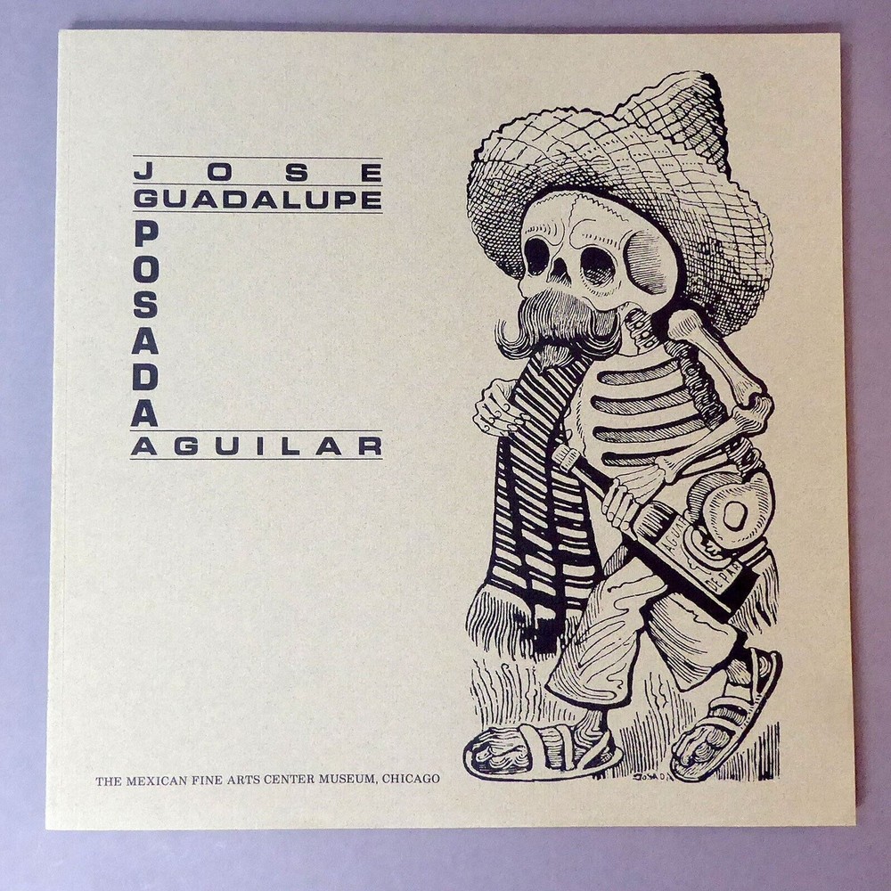 Jose Guadalupe Posada Aguilar 1989 Rare Vintage SC Book Mexican Fine Arts Museum